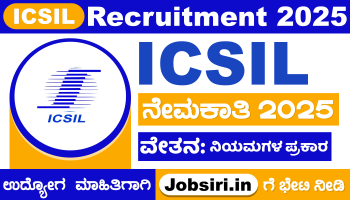 ICSIL Recruitment 2025 Apply Online 